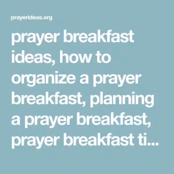 Prayer Breakfast Food Ideas: Über den Tisch hinausblicken