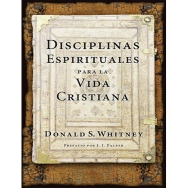 donald-whitney-disciplinas-espirituales