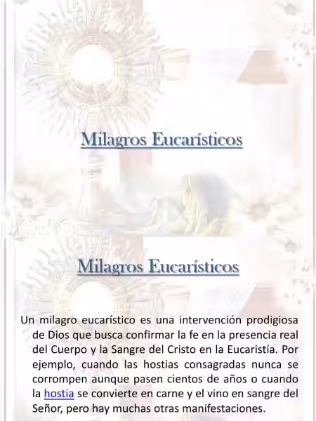 Descubriendo los Milagros Eucarísticos: Un Viaje a lo Profundo de la Fe