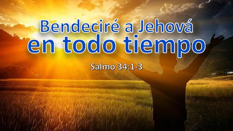 bendecire-a-jehova-en-todo-tiempo-salmo