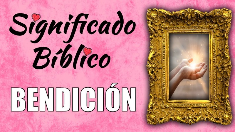 bendicion-significado-biblico