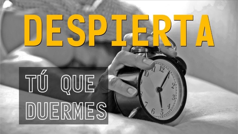 despiertate-tu-que-duermes