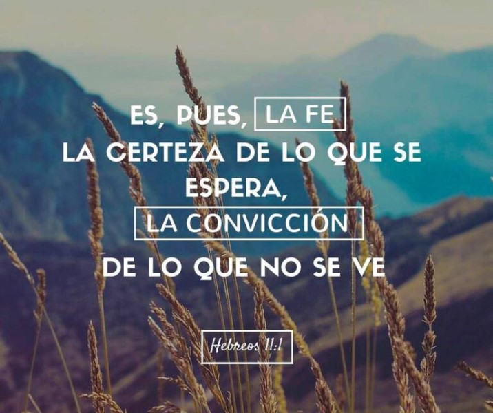 fe-es-la-certeza-de-lo-que-no-se-ve