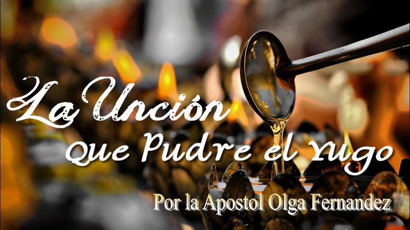 la-uncion-pudre-el-yugo
