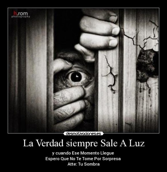 la-verdad-siempre-sale-a-la-luz
