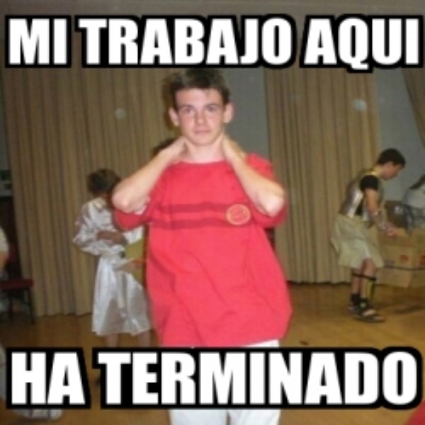 mi-trabajo-aqui-ha-terminado