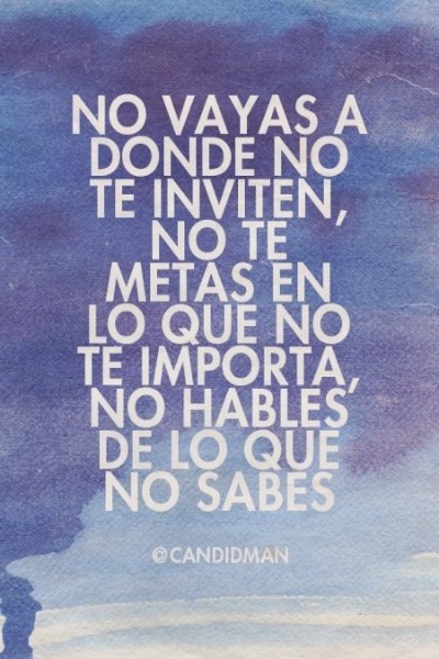 no-vaya-para-donde-no-lo-inviten