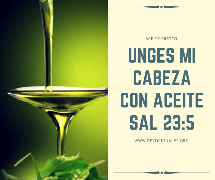 unges-mi-cabeza-con-aceite